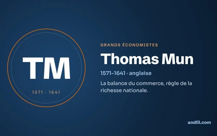 Thomas Mun : biographie, idées et héritage