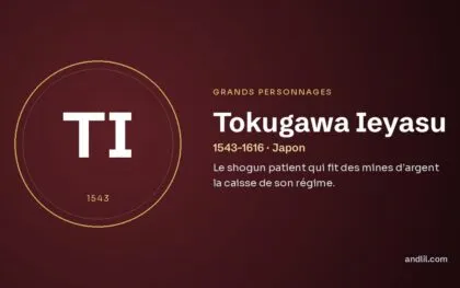 Tokugawa Ieyasu (1543-1616 · Japon), fiche du guide des grands personnages de l’histoire